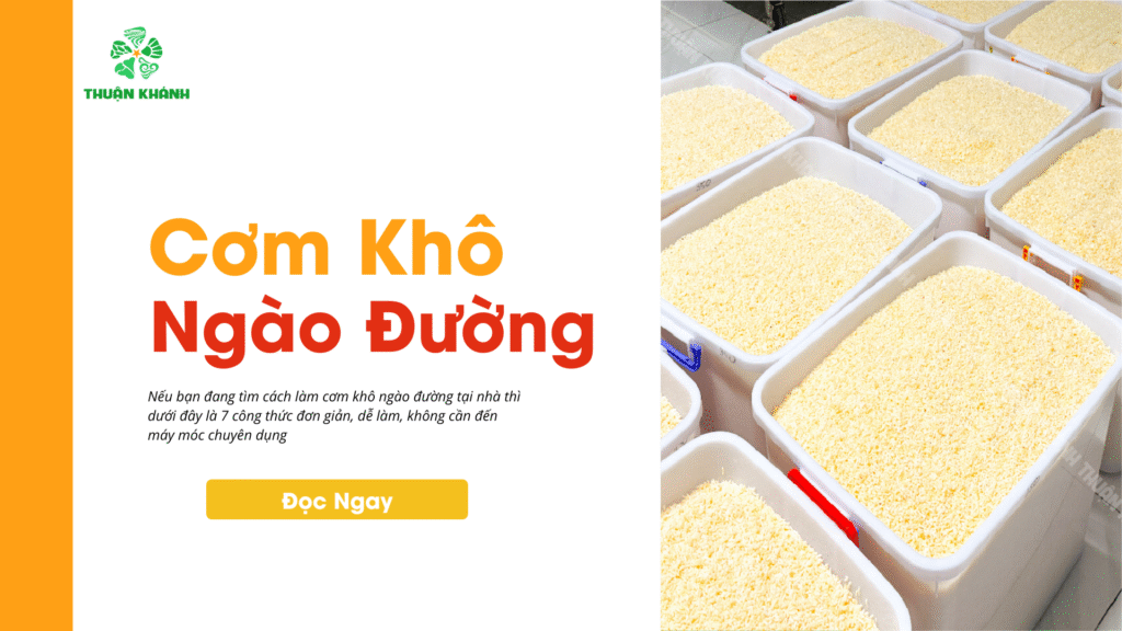 Ngào Đường Là Gì ? 7 Cách Làm Cơm Khô Ngào Đường