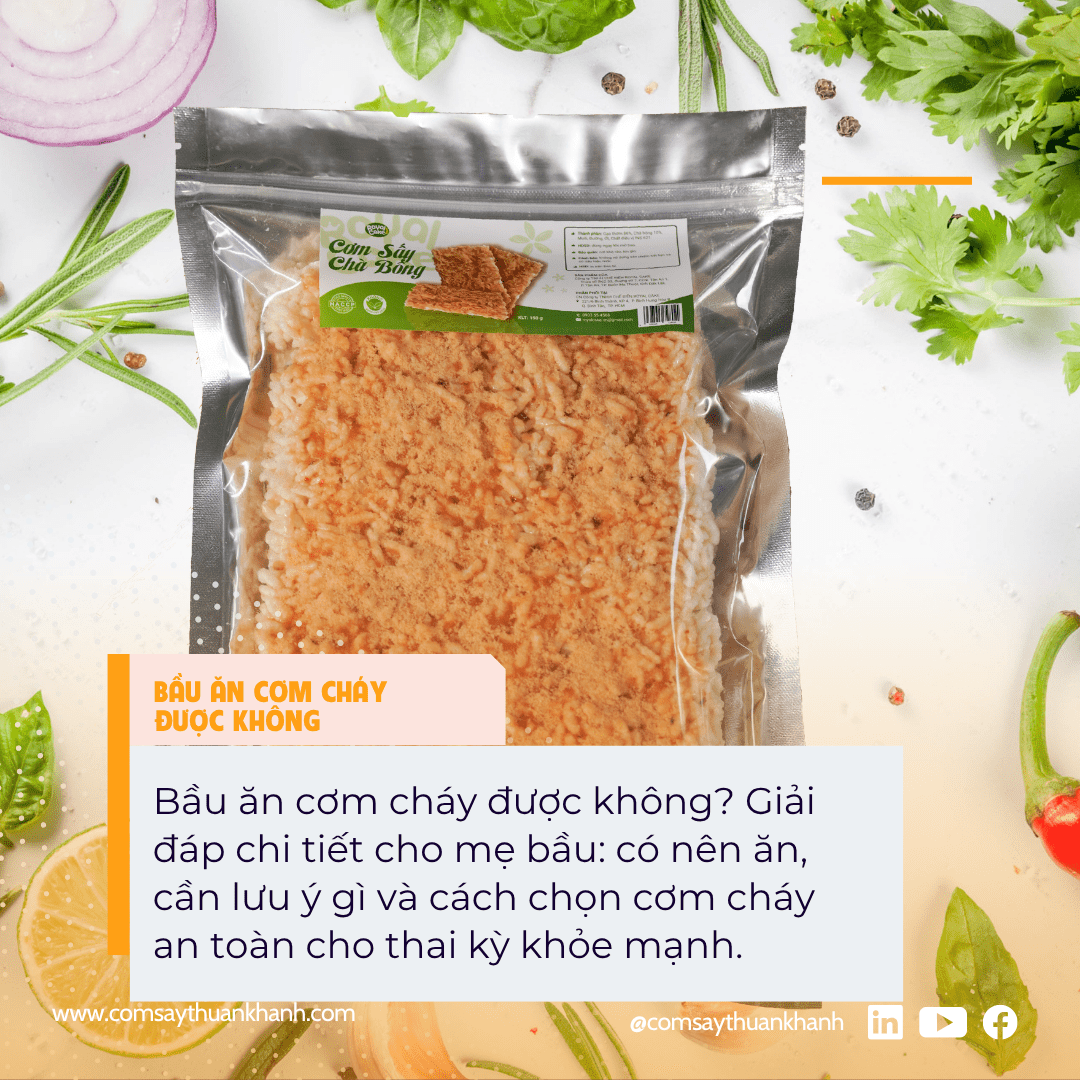Bầu ăn cơm cháy được không? Hướng dẫn mẹo làm cơm cháy