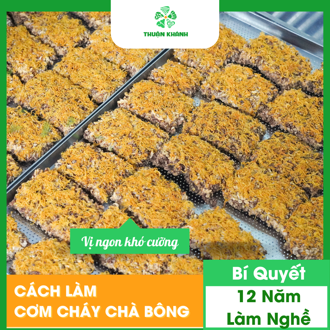 Cách Làm Cơm Cháy Chà Bông