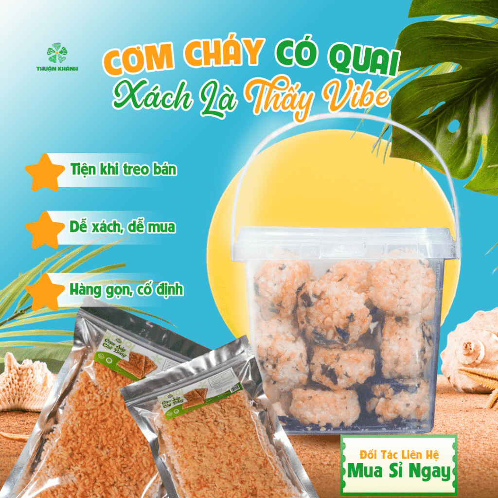 Vì Sao Thuận Khánh Là Đối Tác Cơm Cháy Chà Bông Chất Nhất ? 7 Hộp cơm cháy Thuận Khánh có quai cầm tiện lợi