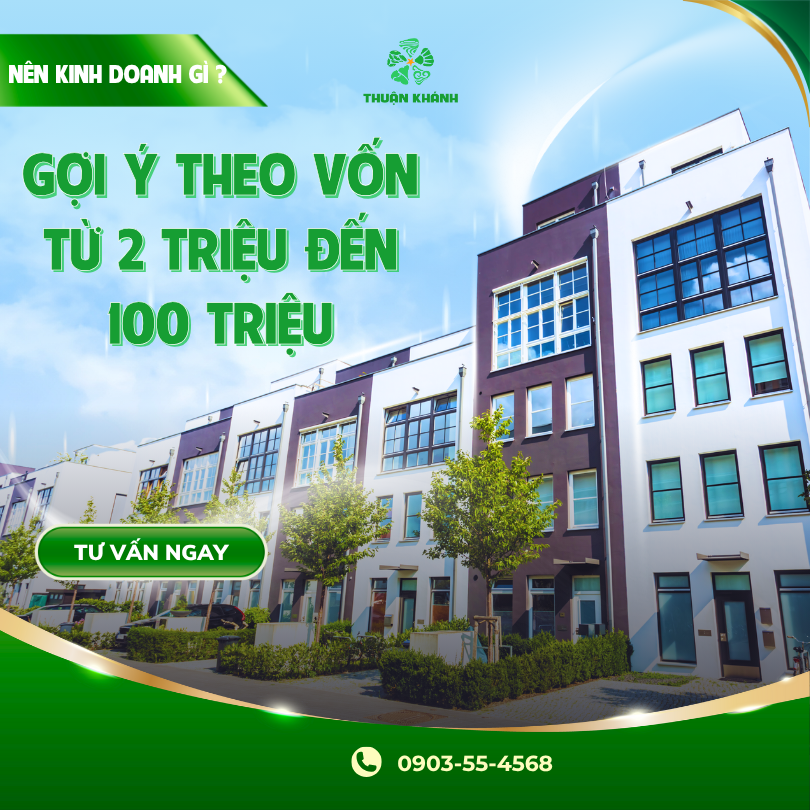 Nên kinh doanh gì ? Gợi ý theo vốn từ 2 triệu đến 100 triệu 2026 Nên kinh doanh gì ? Gợi ý theo vốn từ 2 triệu đến 100 triệu 2026