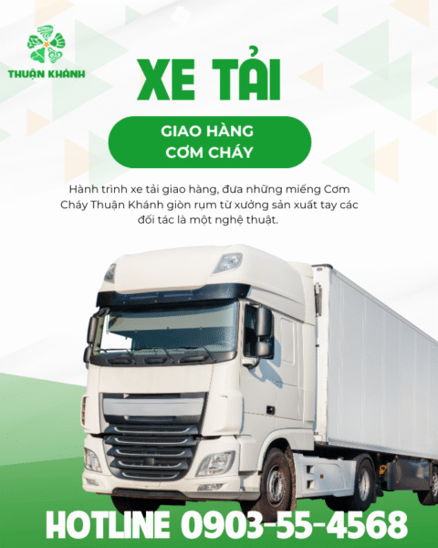 Xe Tải Giao Hàng Cơm Cháy, Hành Trình Của Cơm Cháy