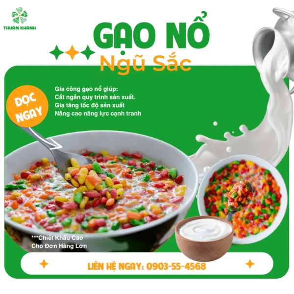 Cốm gạo nổ giòn ngũ sắc – Ăn ngon từ gạo, giòn tan, từ công nghệ