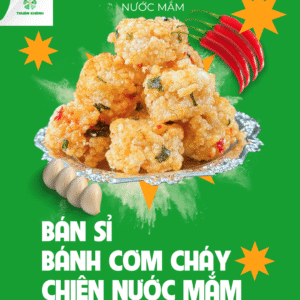 Chuyên bán sỉ bánh cơm cháy chiên nước mắm 7/2026