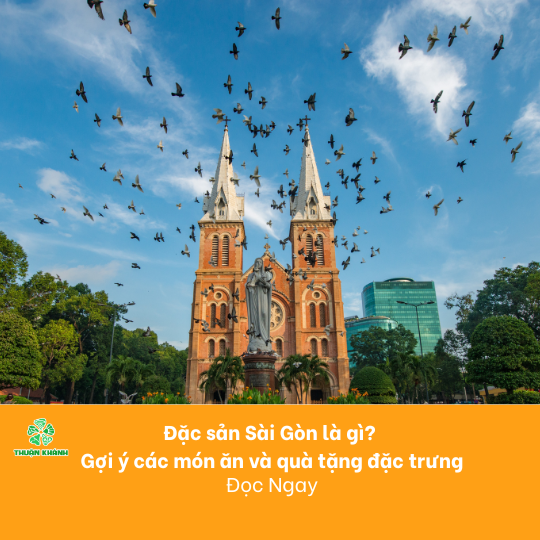 Đặc sản Sài Gòn là gì? Gợi ý các món ăn và quà tặng đặc trưng