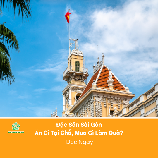Mua Đặc Sản Sài Gòn: Ăn Gì Tại Chỗ, Mua Gì Làm Quà?