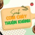 Snack Cơm Cháy Thuận Khánh – Giòn Rụm, Ngon Lành, Ăn Vặt Thỏa Thích