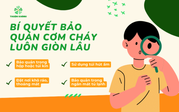 Cách Bảo Quản Cơm Cháy Giòn Lâu: Mẹo Giữ Vị Ngon, Không Bị Ỉu