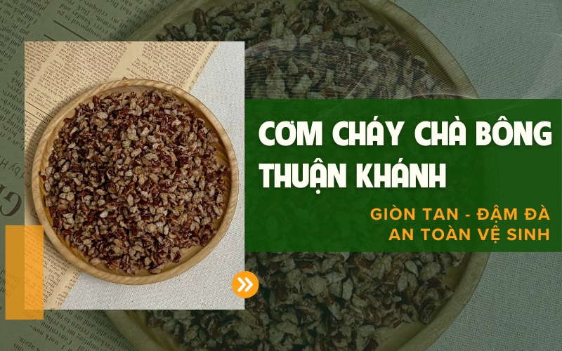 Cơm Cháy Chà Bông Thuận Khánh | Giòn Tan, Đậm Đà