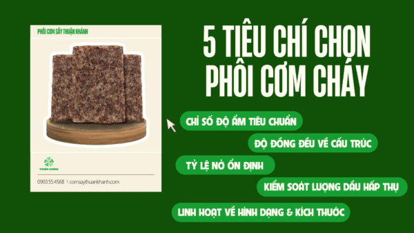 Tiêu Chí Chọn Phôi Cơm Cháy: 5 Yếu Tố Vàng Tối Ưu Sản Xuất