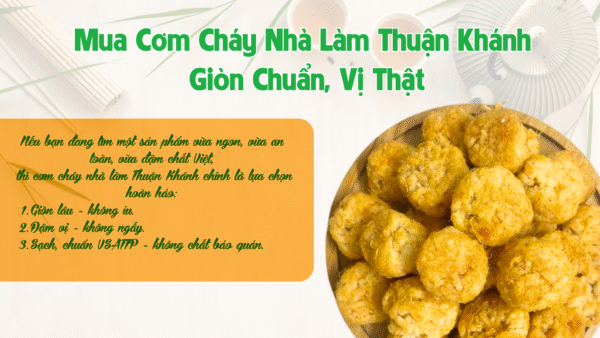 Cơm Cháy Nhà Làm – Ngon Từ Tấm Lòng, Sang Từ Chất Việt