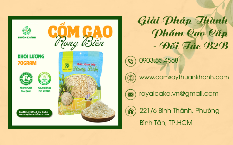 Công ty Thuận Khánh – nhà sản xuất cơm cháy hạt giòn, phôi ép sấy độc quyền, snack cao cấp cho đối tác B2B