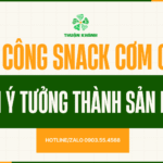 Gia Công Snack Cơm Cháy – Biến Ý Tưởng Thành Sản Phẩm