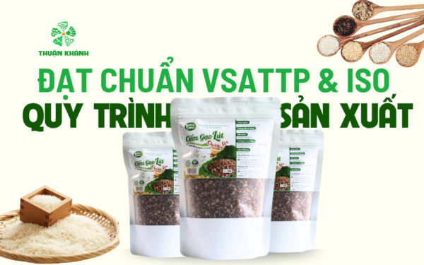 Gia Công Cơm Cháy Sạch Chuẩn VSATTP | Thuận Khánh