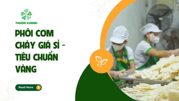 Phôi Cơm Cháy Giá Sỉ – Tiêu Chuẩn Vàng