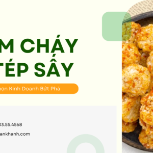 Giới thiệu cơm cháy Thuận Khánh 21 Cơm Cháy Vị Tép Sấy – Lựa Chọn Kinh Doanh Bứt Phá