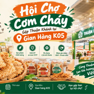 Hội Chợ Cơm Cháy: Gặp Thuận Khánh Tại Gian Hàng K05